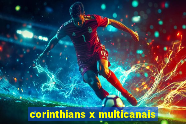 corinthians x multicanais